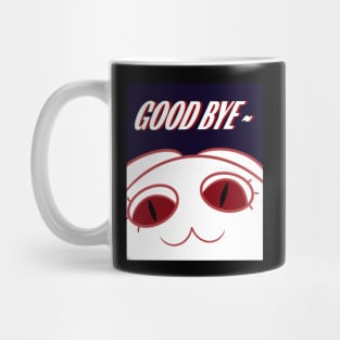 Good Bye~ Mug